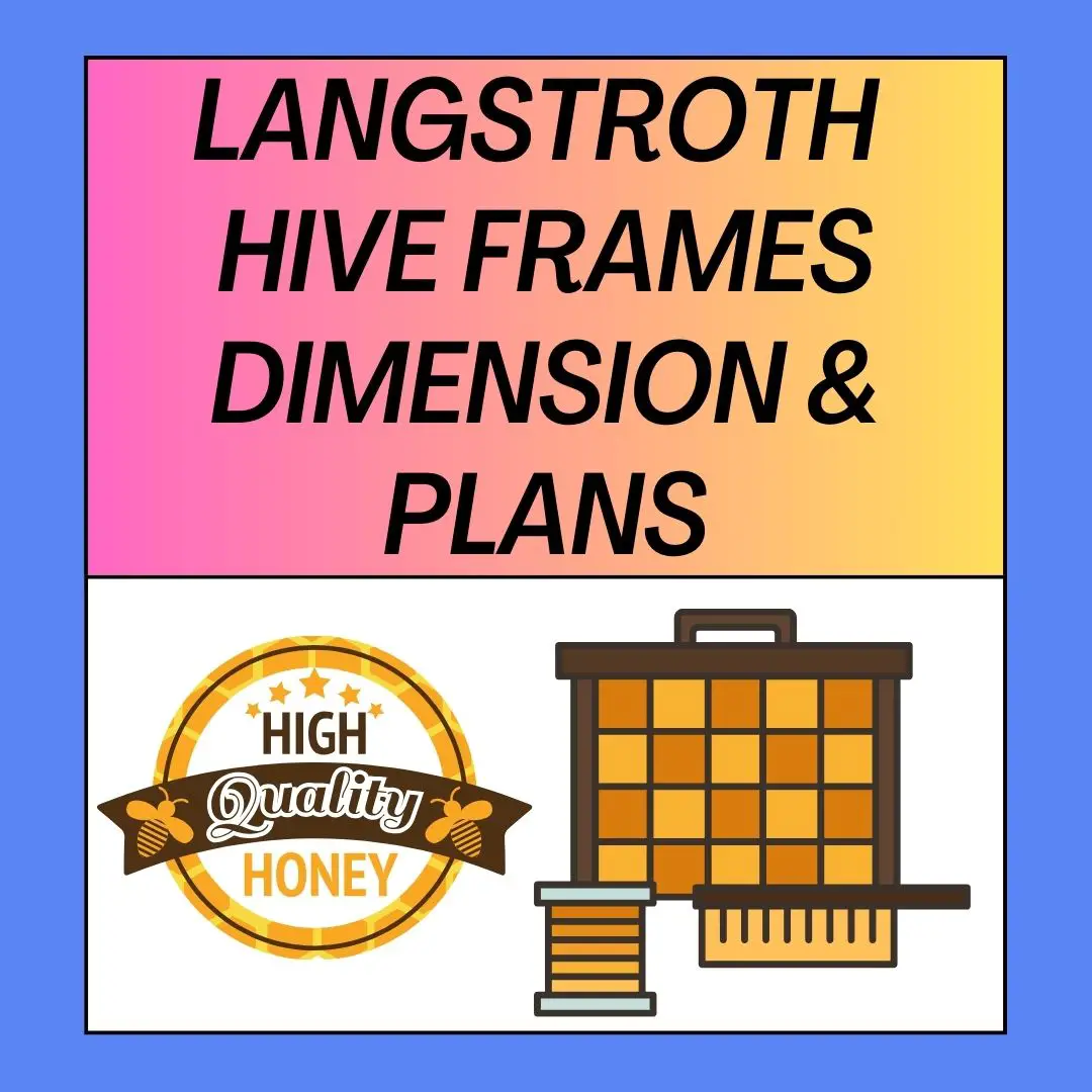 Langstroth Hive Frames Dimensions and Plans